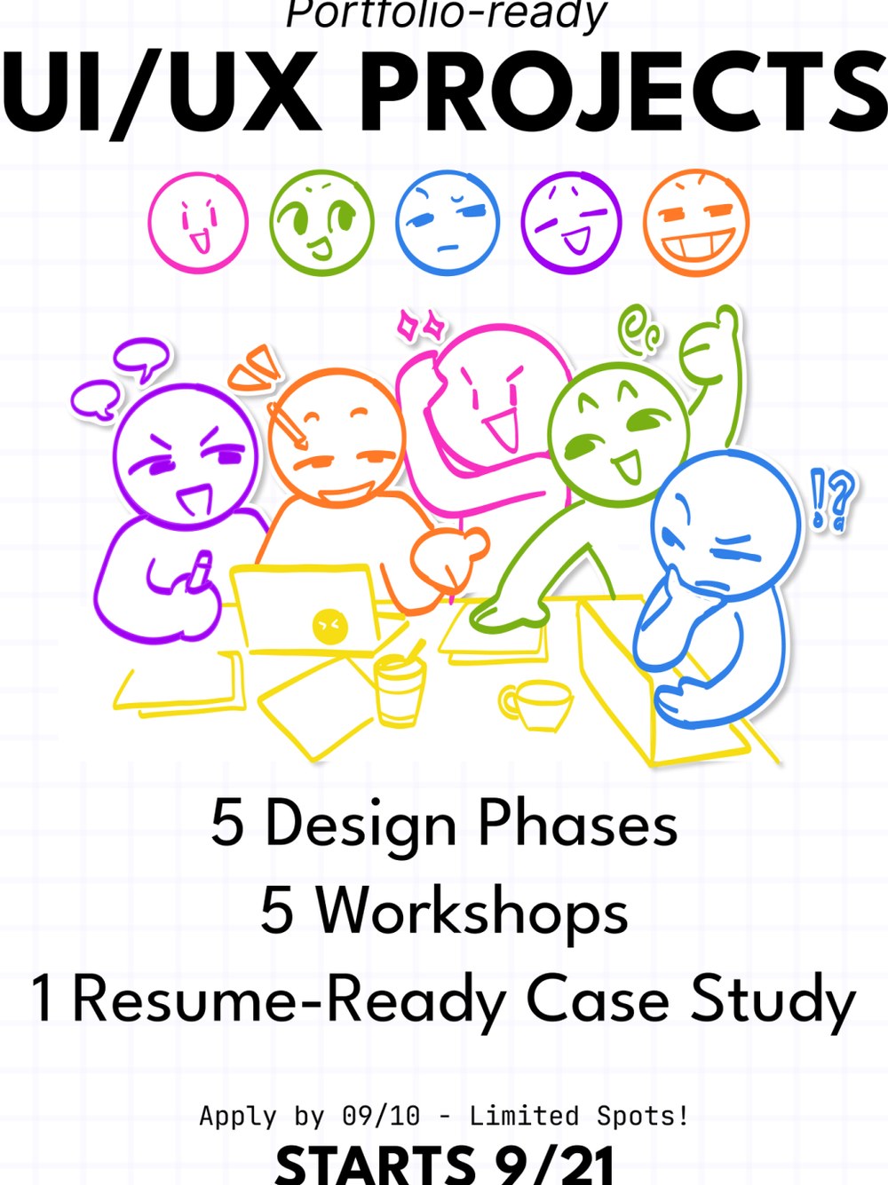Poster for the Portfolio-ready UI/UX Projects program: 5 design phases, 5 workshops, 1 resume-ready case study